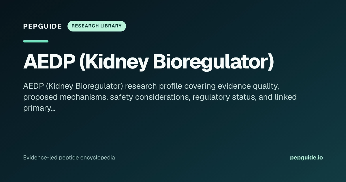 AEDP (Kidney Bioregulator): Research Profile, Mechanism & Protocols ...