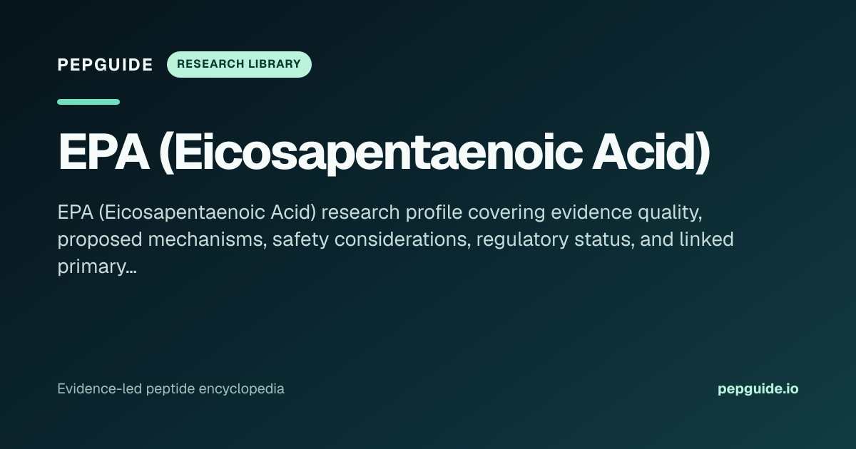 Epa Protocols EPA (Eicosapentaenoic Acid): Research Profile, Mechanism & Protocols ...